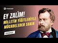 Zalimin Yanında Yer Alanlar Aşağılık Kimselerdir #namıkkemal #hürriyetkasidesi