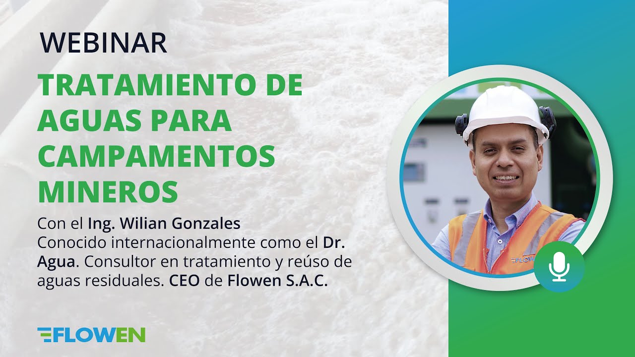 Tratamiento de aguas para campamentos mineros- Webinar