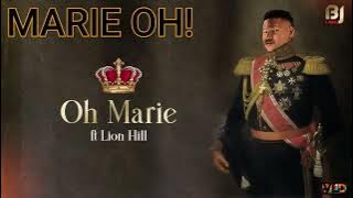 BIG MJ- Oh Marie ft Lion Hill  (Lyrics)