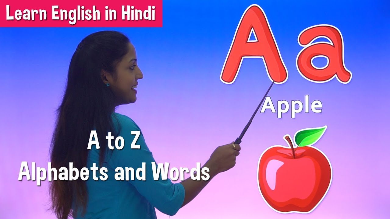 A To Z Alphabets And Words Learn English In Hindi Pre School Learning Videos Youtube