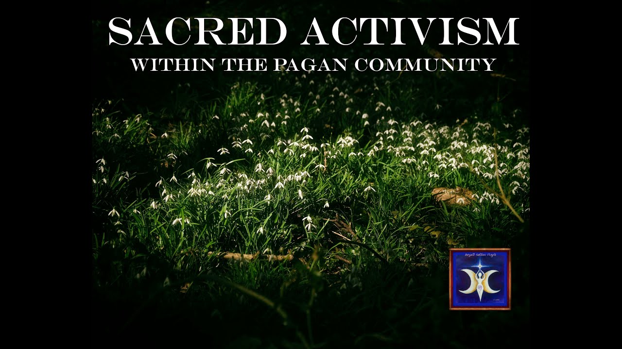 sacred activism in the pagan community