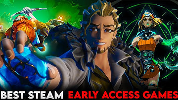 Best Steam Early Access Games to Play in 2025