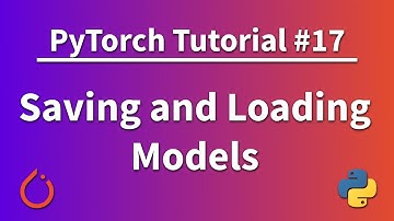 PyTorch Tutorial 17 - Saving and Loading Models