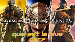 Quel est le plus DIFFICILE des jeux Souls?