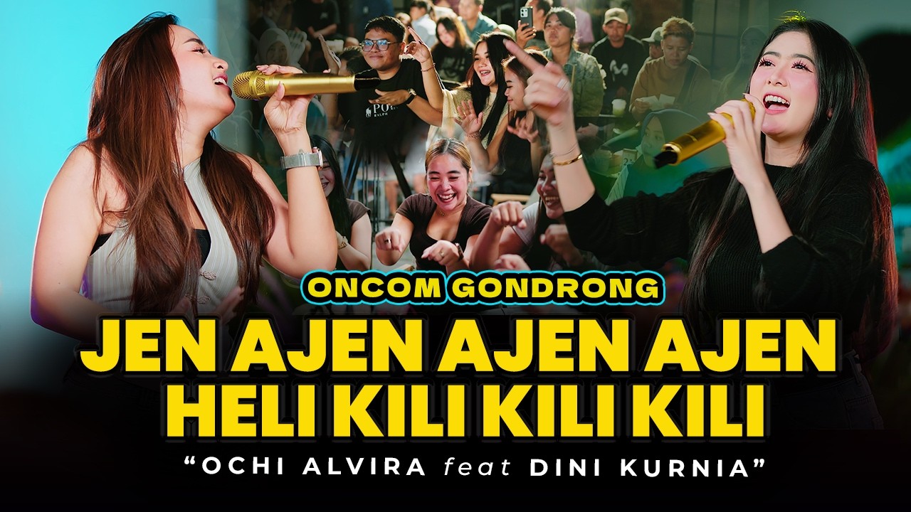 AJEN AJEN AJEN HELIKI (Oncom Gondrong) - OCHI ALVIRA FT. DINI KURNIA (LIVE DANGDUT JAMMING SESSION)