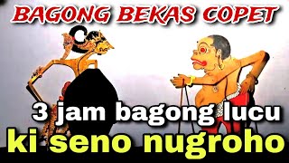 BAGONG NGGLELENG WAYANG KULIT KI DALANG SENO NUGROHO@BagongNgglelengReborn