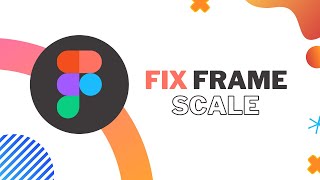 Figma scaling tip