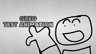 GREG TEST ANIMATION