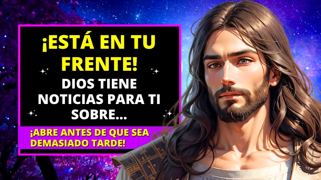 😱 DIOS QUIERE QUE SEPAS ESTO HOY ⚠️ Está Frente a Ti.... 💌 El mensaje ...