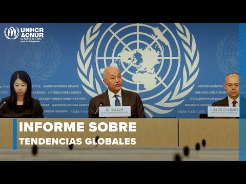 Informe sobre Tendencias Globales de ACNUR: Un mensaje del Alto Comisionado