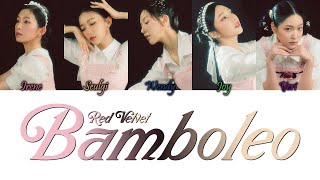 Red Velvet (레드벨벳) - Bamboleo Han/Rom/Eng Colour Coded Lyrics