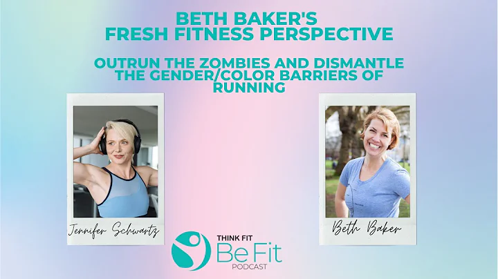Beth Baker's Fresh Fitness Perspective