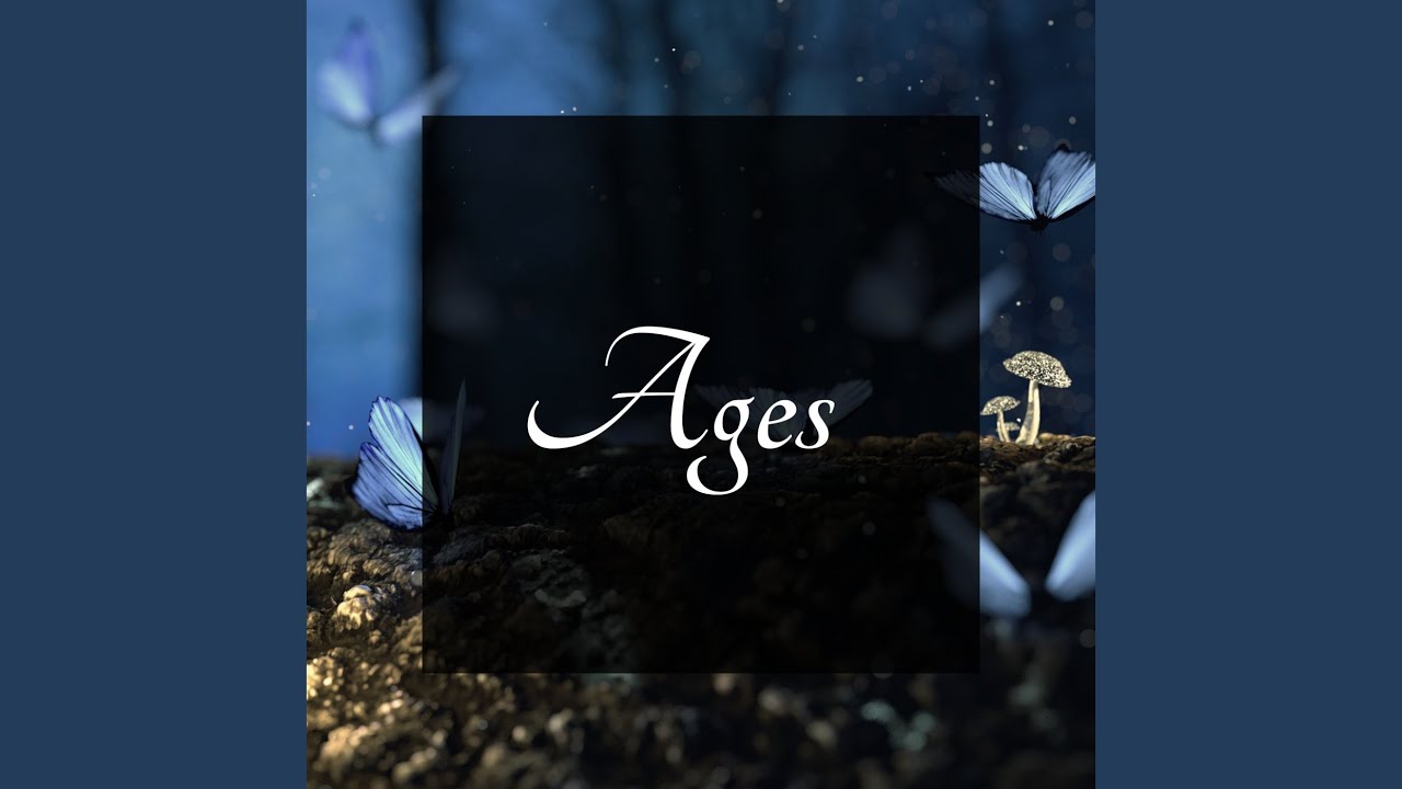 Ages - YouTube
