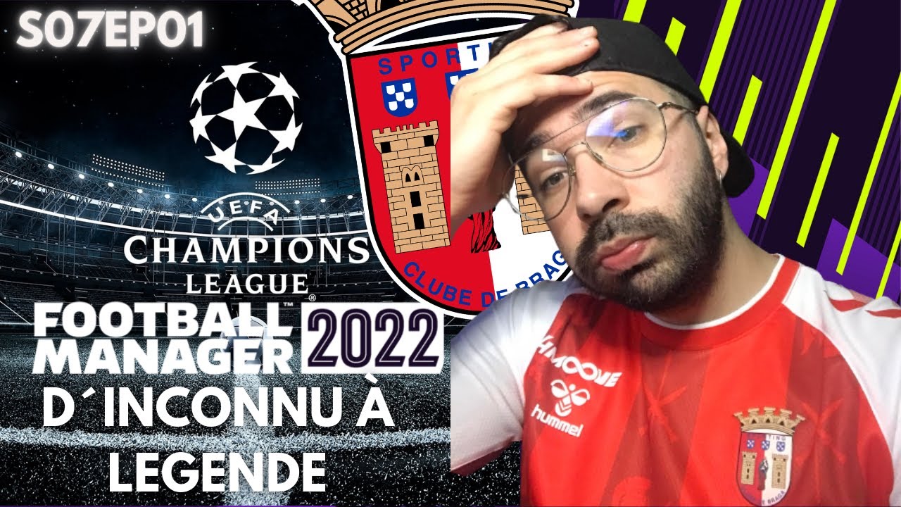 FM22 FR | FOOTBALL MANAGER 2022 | S07EP01 | DEBUT DE SAISON !