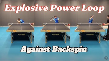 Unlock the Explosive Power Loop against Backspin! 🏓 (The Modern Forehand  Framework)