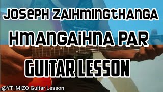 Joseph Zaihmingthanga - Hmangaihna Par Guitar Lesson/Perhdan