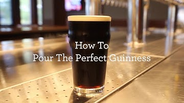 How To Pour The Perfect Guinness | 4 Steps to the Perfect Pour