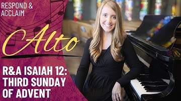 R&A Isaiah 12: Third Sunday of Advent (Alto)