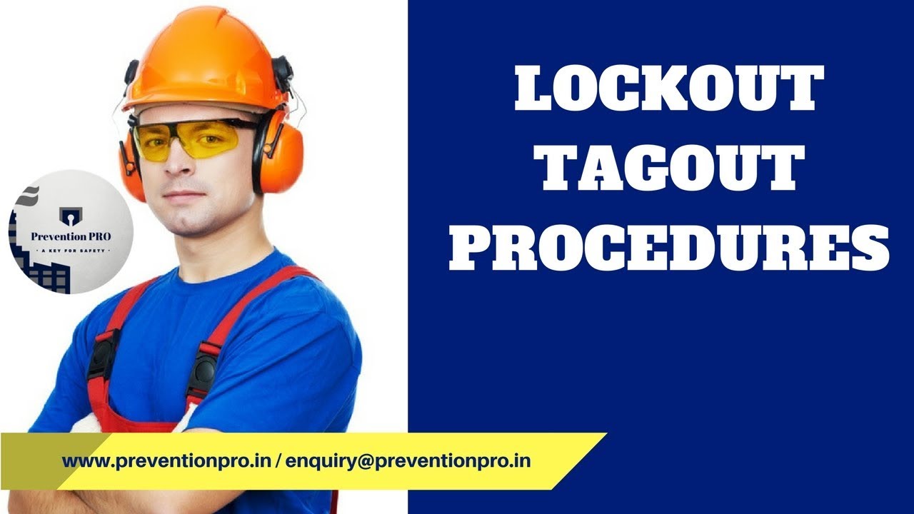 LOCKOUT TAGOUT PROCEDURES - YouTube
