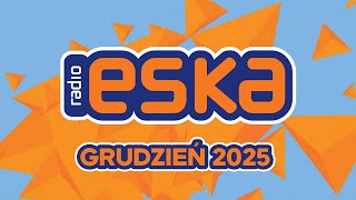 Hity Eska Grudzień 2025 🎧 Hot Radio Mix – ESKA Hity na Czasie #8