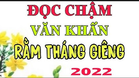 ĐỌC CHẬM VĂN KHẤN TẾT NGUYÊN TIÊU: CÚNG GIA TIÊN VÀ THẦN LINH