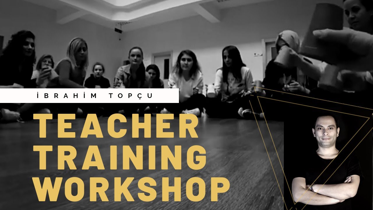 Teacher Training Workshop - YouTube
