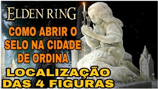Elden Ring Como Abrir O Selo Em Ordina Cidade Sacramental