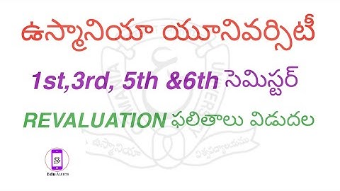 Osmania University Degree 1st ,3rd,5th&6th semester Revaluation Results Released || Edu Alerts ||