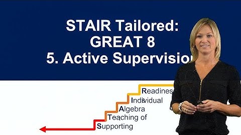 Active Supervision ‖ Classroom Management ‖ K-12 ‖ Project STAIR