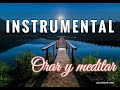 Música Cristiana Para Orar — Instrumental Cristiano.