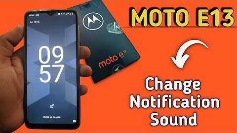 Moto E13 notification sound kaise change kare,how to set notification tone in moto E13,sound setting