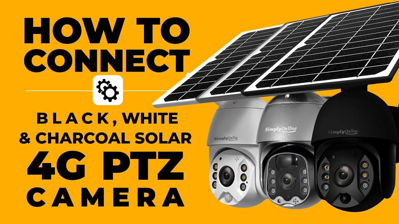 How to Connect 4G SOLAR PTZ UBOX Cameras - YouTube
