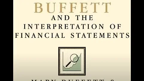 WARREN BUFFETT AND THE INTERPRETATION OF FINANCIAL STATEMENTS FULL AUDIOBOOK