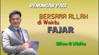 Dia Yang Memanggil Kita Adalah Setia | Renungan Pagi | Senin, 30 Mei 2022