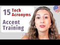 15 Tech Acronyms: American Accent Training for Software Engineers