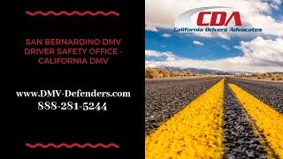 San Bernardino DMV Driver Safety Office - California DMV