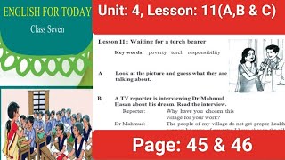English book class 7,2025, Unit- 4, Lesson : 11(A,B & C),Page: 45-46,Waiting for a torch bearer