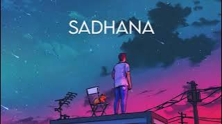 Anupras - Sadhana Lyrics | Prod. Roni