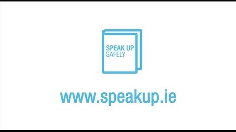 Speak Up Safely - A Quick Guide to Blowing the Whistle in Ireland