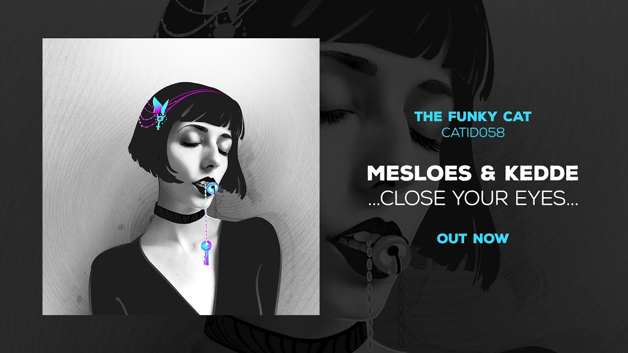 Mesloes & Kedde - ...Close Your Eyes... [CATID058 - official audio]