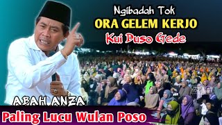 🔴 Kh. ANWAR ZAHID TERBARU WULAN POSO ‼️ KOKEAN BONDO | PENGAJIAN LUCU ABAH ANZA 2026