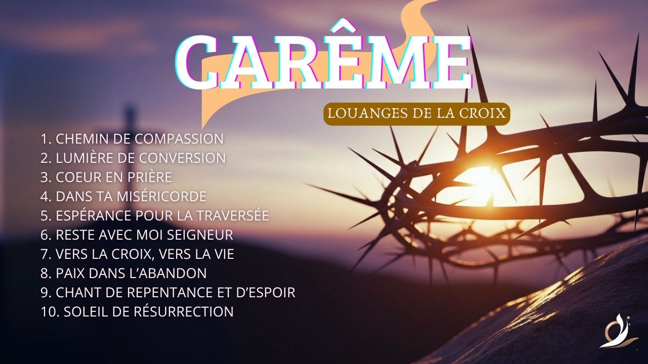 Musique Catholique pour le Carême 2026 | Lumière de Conversion