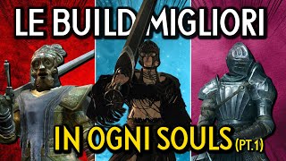 LE BUILD MIGLIORI IN OGNI SOULS (PT 1) - La Classifica Definitiva (Demon's Souls, DS 1, DS 2)