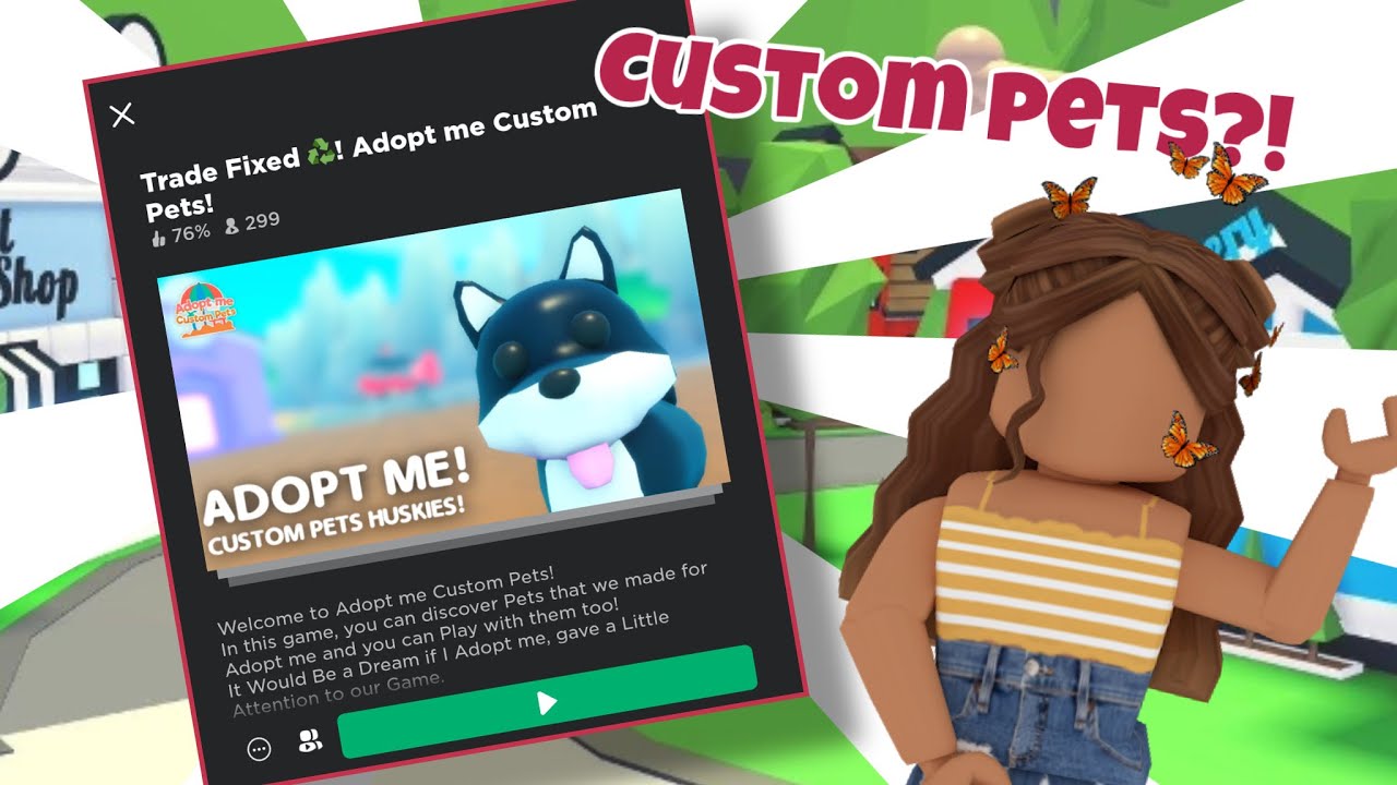 PLAYING ADOPT ME CUSTOM PETS! - YouTube