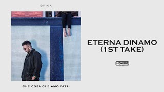 Video thumbnail of "BRIGA - 17 - ETERNA DINAMO (1st TAKE)"