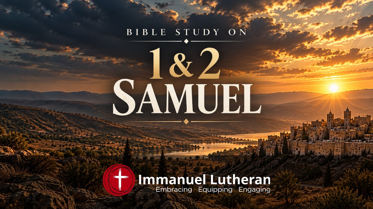 1 & 2 Samuel:  Week 1