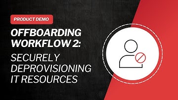 Offboarding Workflow 2: Securely Deprovisioning IT Resources with Oomnitza