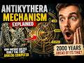 Antikythera Mechanism Explained: How Ancient Greeks Built the First Analog Computer