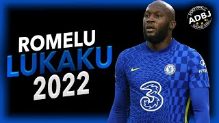 Romelu Lukaku 2022 - Den Touch - Skills & Goals - Hd
