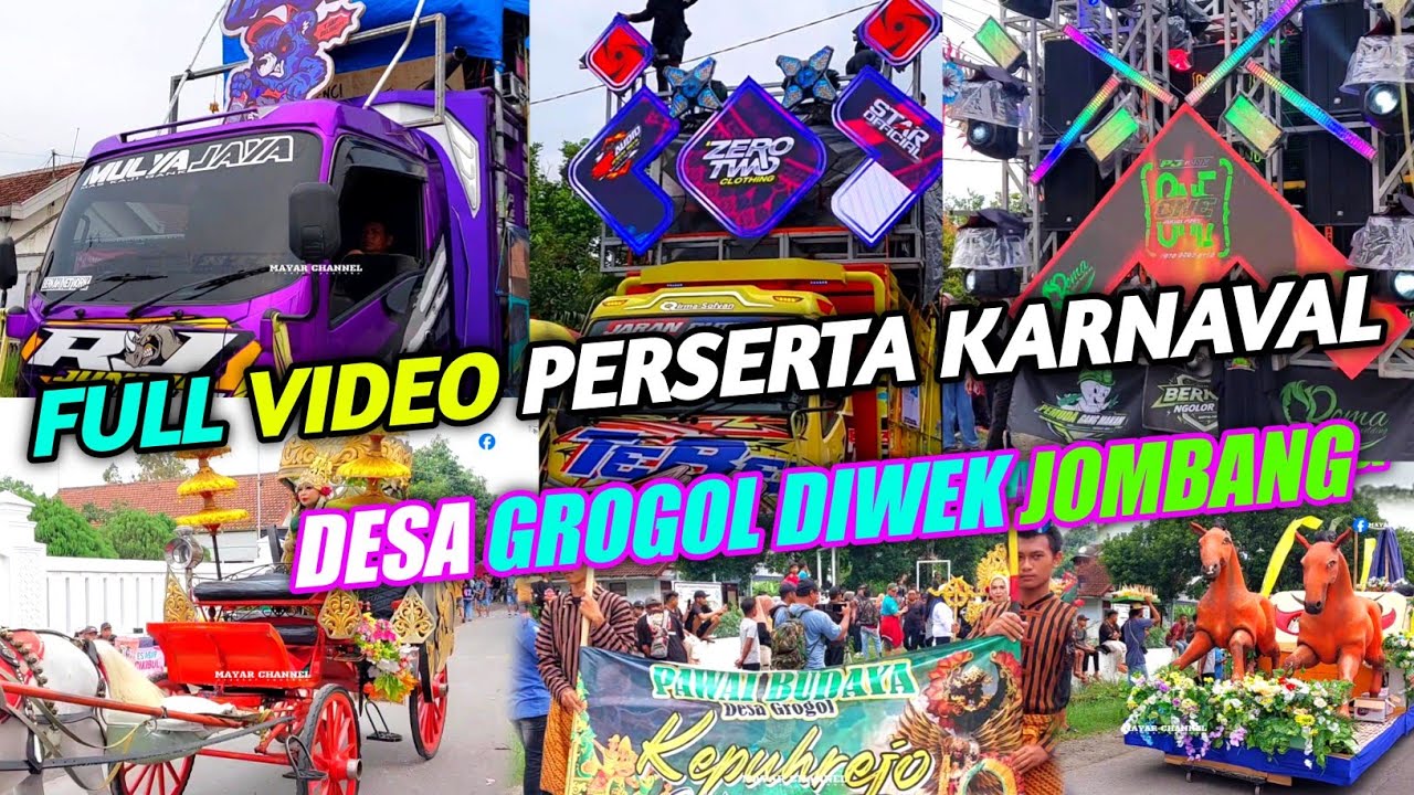 FULL VIDEO PARA PESERTA KARNAVAL DESA GROGOL DIWEK JOMBANG 2025